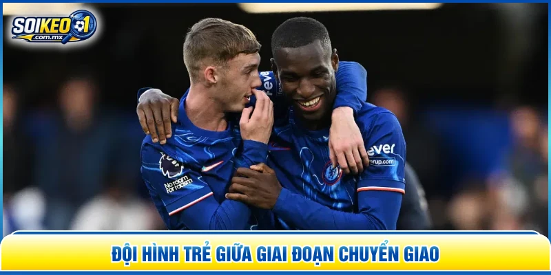 Đội hình trẻ giữa giai đoạn chuyển giao